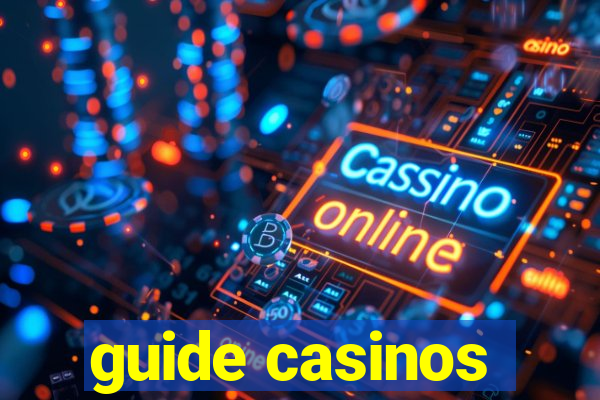 guide casinos