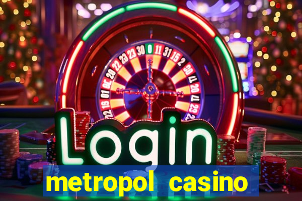 metropol casino giri? bonus