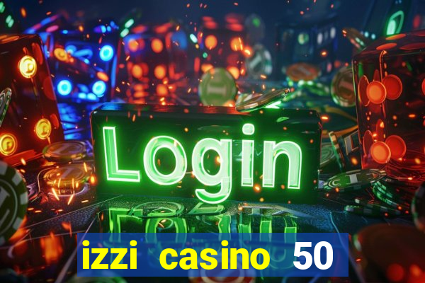 izzi casino 50 free spins