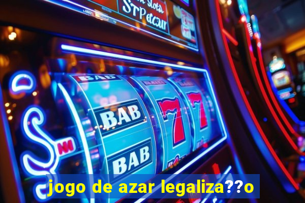 jogo de azar legaliza??o