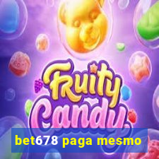 bet678 paga mesmo