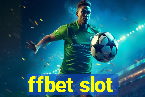 ffbet slot