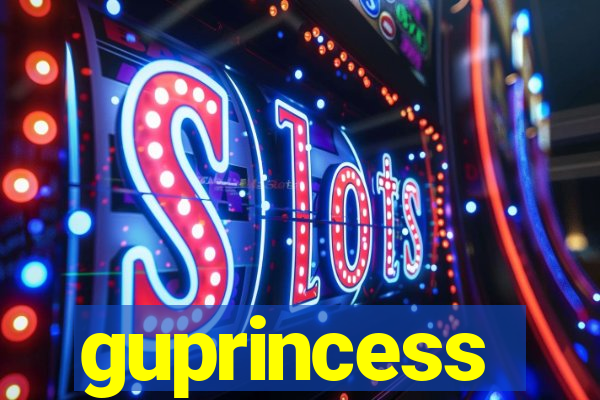 guprincess