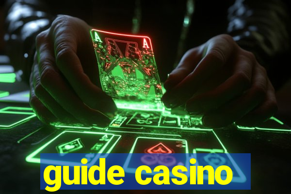 guide casino