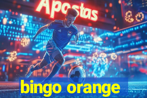 bingo orange