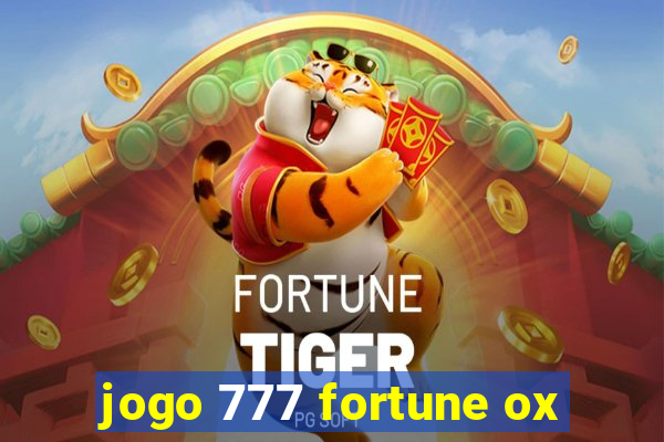 jogo 777 fortune ox