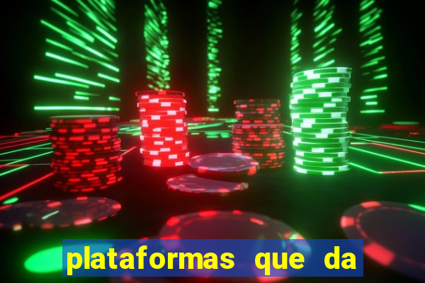 plataformas que da bonus no cadastro