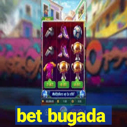 bet bugada