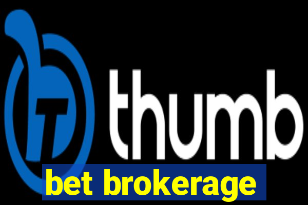 bet brokerage