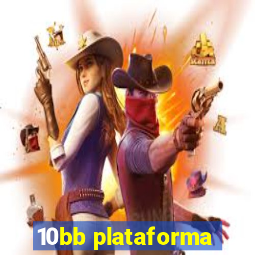 10bb plataforma