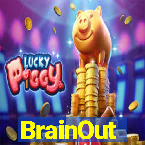 BrainOut