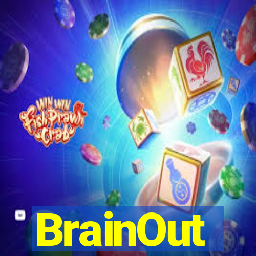 BrainOut