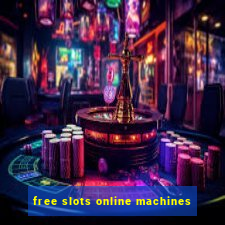 free slots online machines