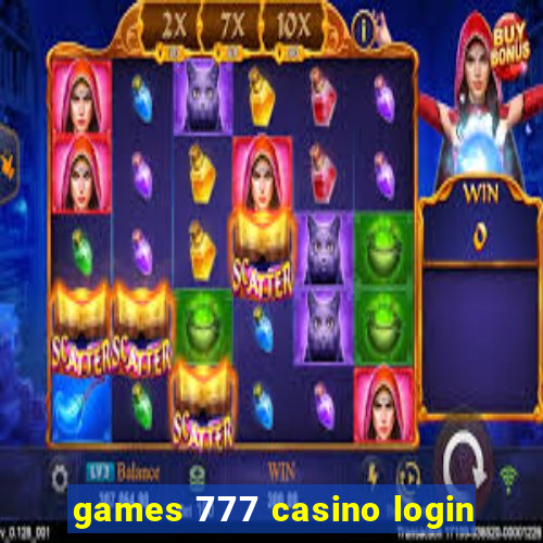 games 777 casino login