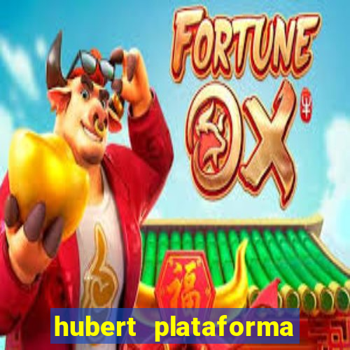 hubert plataforma de jogos