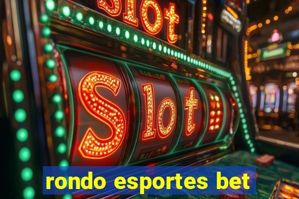 rondo esportes bet