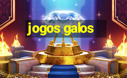 jogos galos