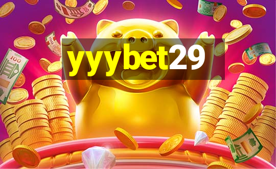 yyybet29