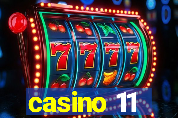 casino 11