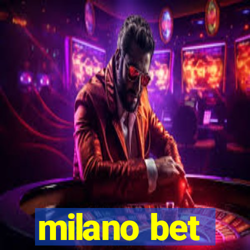 milano bet