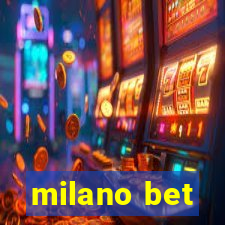 milano bet