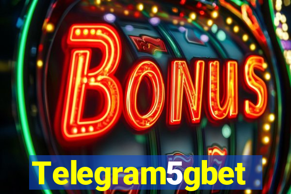 Telegram5gbet