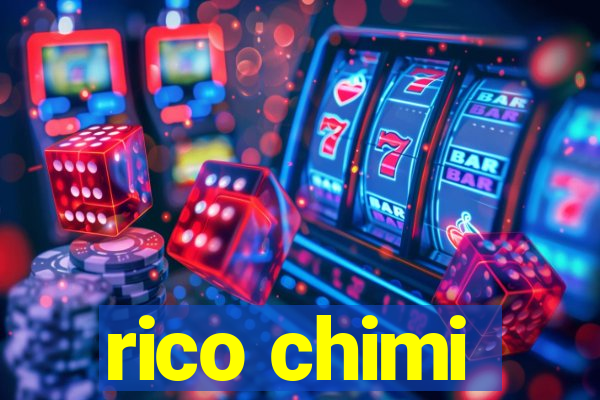 rico chimi