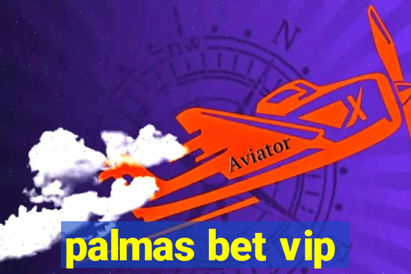 palmas bet vip