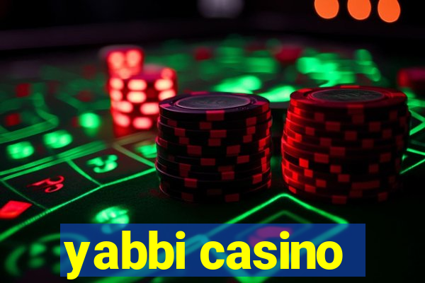 yabbi casino