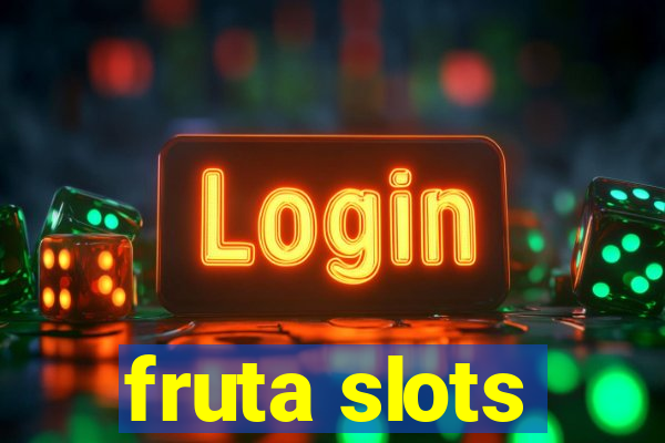 fruta slots