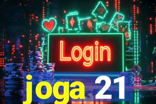 joga 21