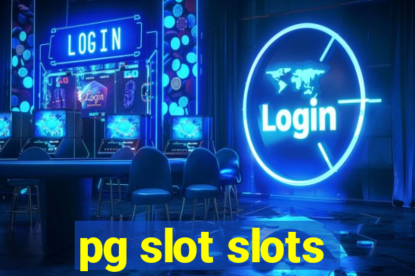 pg slot slots