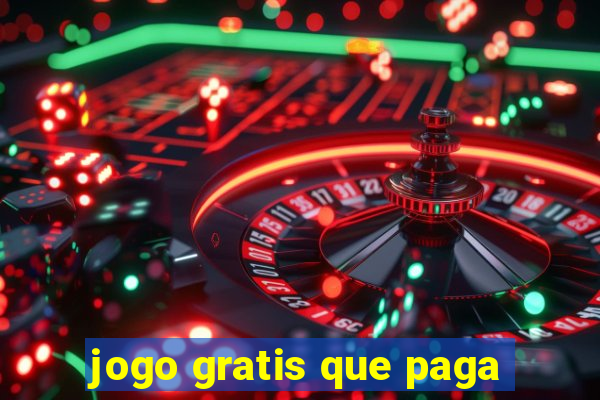 jogo gratis que paga