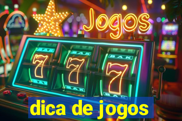 dica de jogos