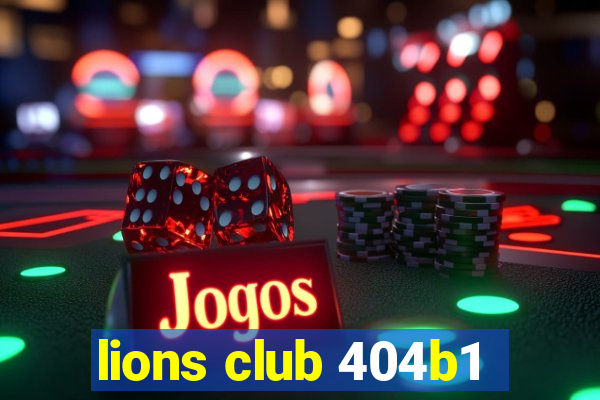 lions club 404b1