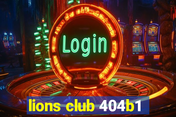 lions club 404b1