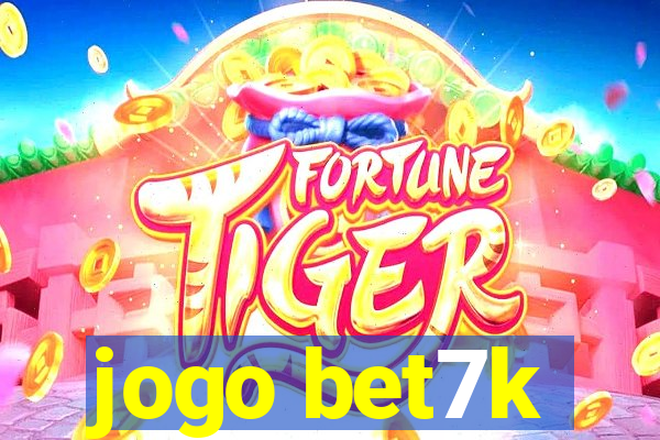 jogo bet7k