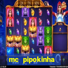 mc pipokinha privacy videos