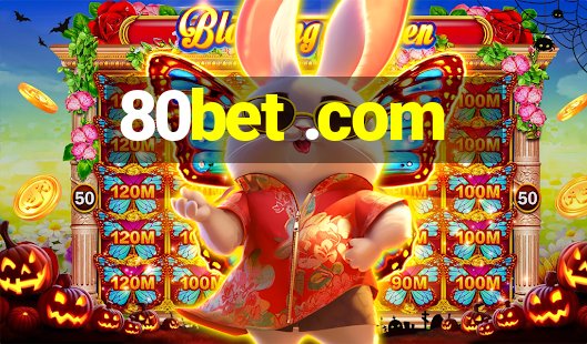 80bet .com