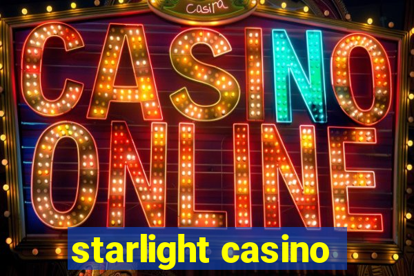 starlight casino