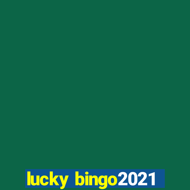 lucky bingo2021