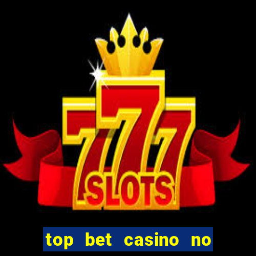 top bet casino no deposit bonus