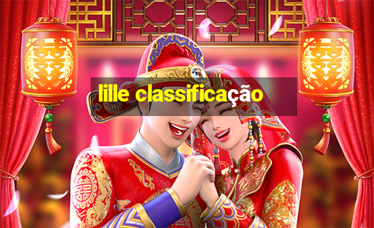 lille classificação