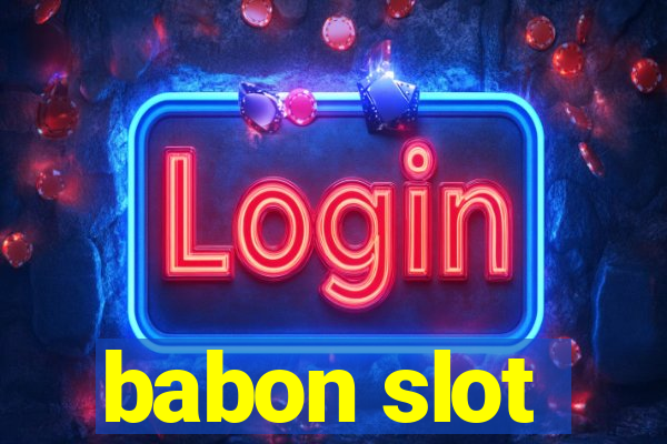 babon slot