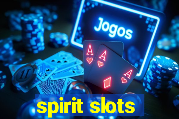 spirit slots