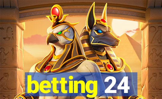 betting 24