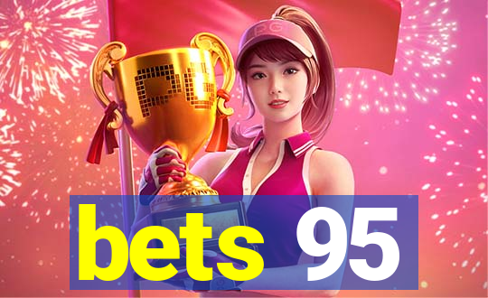 bets 95