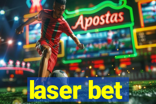 laser bet