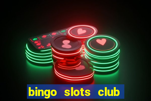 bingo slots club paga mesmo