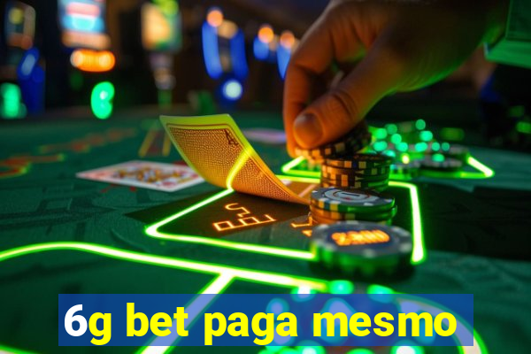 6g bet paga mesmo